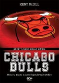 Chicago Bulls. Gdyby ściany mogły mówić - ebook