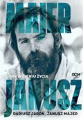 Janusz Majer. Góry w cieniu życia  - ebook