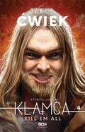 Kłamca 4. Kill’em all - ebook