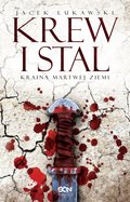 Kraina Martwej Ziemi. Tom 1. Krew i stal - ebook