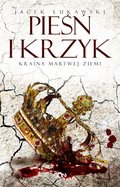 Kraina Martwej Ziemi. Tom 3. Pieśń i krzyk - ebook