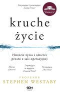 Kruche życie. Historie życia i śmierci prosto z sali operacyjnej - ebook