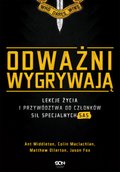 Odważni wygrywają. Lekcje życia i przywództwa od członków sił specjalnych SAS - ebook