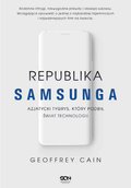 Republika Samsunga. Azjatycki tygrys, który podbił świat technologii - ebook