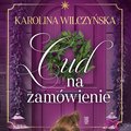 Cud na zamówienie - audiobook