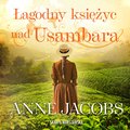 Łagodny księżyc nad Usambara - audiobook