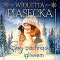 Sny pachnące igliwiem - audiobook