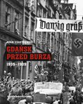 Gdańsk przed burzą. Korespondencja z Gdańska dla "Kuriera Warszawskiego" t. 1: 1931-1934 - ebook