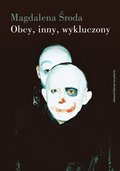 Obcy, inny, wykluczony - ebook