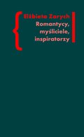 Romantycy, myśliciele, inspiratorzy. Wpływ filozofii niemieckiej na literaturę polskiego romantyzmu - ebook