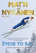 Matti Nykänen. Życie to bal - ebook