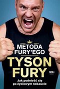 Metoda Fury'ego. Jak podnieść się po życiowym nokaucie - ebook