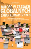 Miłość w czasach globalnych zmian klimatycznych - ebook