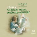 Czasami szczęśliwi rodzice mieszkają oddzielnie - audiobook