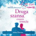 Druga szansa, czasem trzecia - audiobook