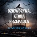 Dziewczyna, która przepadła - audiobook