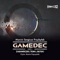 Gamedec. Część 3. Zabaweczki. Tom I. Błyski - audiobook