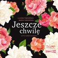 Jeszcze chwilę - audiobook