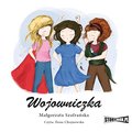 Mistrzyni. Tom 3. Wojowniczka - audiobook