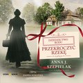 Przekroczyć rzekę - audiobook