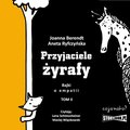 Przyjaciele żyrafy. Bajki o empatii. Tom 2 - audiobook