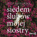 Siedem ślubów mojej siostry - audiobook