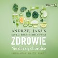 Zdrowie. Nie daj się chorobie - audiobook