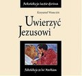 Uwierzyć Jezusowi, lectio 1 - audiobook