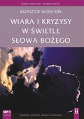 Wiara i kryzysy w świetle Słowa Bożego - audiobook