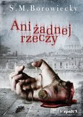 Ani Żadnej Rzeczy - ebook