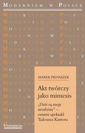 Akt twórczy jako mimesis. „Dziś są moje urodziny…”  - ebook