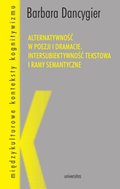 Alternatywność w poezji i dramacie. Intersubiektywność tekstowa i ramy semantyczne - ebook