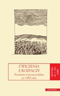 Ćwiczenia z rozpaczy. Pesymizm w prozie polskiej po 1985 r. - ebook