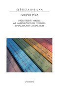 Geopoetyka. Przestrzeń i miejsce we współczesnych teoriach i praktykach literackich - ebook