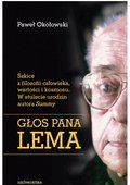 Głos Pana Lema. Szkice z filozofii człowieka, wartości i kosmosu. W stulecie urodzin autora Summy - ebook