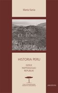 Historia Peru. Dzieje niepodległej republiki - ebook