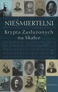 Nieśmiertelni. Krypta Zasłuzonych na Skałce - ebook