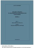 Książka polska w ogłoszeniach prasowych XVIII wieku. Źródła. Tom 7. Prasa prowincjonalna, Część 1. Wielkie Księstwo Litewskie - ebook