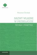 Nazwy własne w przekładzie: teoria i praktyka - ebook