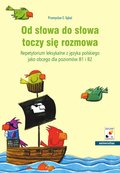 Od słowa do słowa toczy się rozmowa. Repetytorium leksykalne - ebook