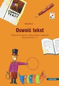 Oswoić tekst. Podręcznik kompozycji i redakcji tekstów użytkowych dla poziomu B2 i C1. - ebook