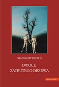 Owoce zatrutego drzewa - ebook