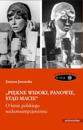 Piękne widoki, panowie, stąd macie. O kinie polskiego sockonsumpcjonizmu - ebook