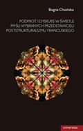 Podmiot i dyskurs w świetle myśli wybranych przedstawicieli poststrukturalizmu francuskiego - ebook