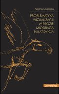 Problematyka wizualizacji w prozie Miodraga Bulatovicia - ebook