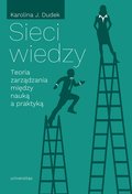 Sieci wiedzy. Teoria zarządzania między nauką a praktyką - ebook