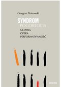 Syndrom Pogorelicia. Muzyka - opera - performatywność - ebook