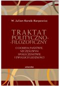 Traktat polityczno-filozoficzny. O dobrym państwie, szczęśliwym społeczeństwie i ewolucji ludzkości - ebook