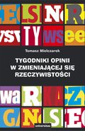 Tygodniki opinii w zmieniającej się rzeczywistości - ebook