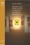 Ubezpieczenia dóbr kultury w muzeach i zbiorach prywatnych - ebook